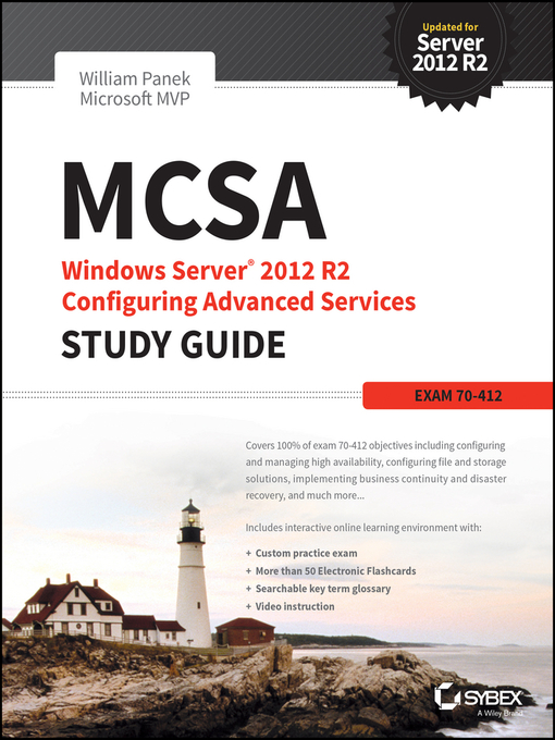 Title details for MCSA Windows Server 2012 R2 Configuring Advanced Services Study Guide by William Panek - Available
